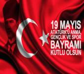 19 Mayıs Atatürk'ü Anma, Gençlik ve Spor Bayramı Mesajı